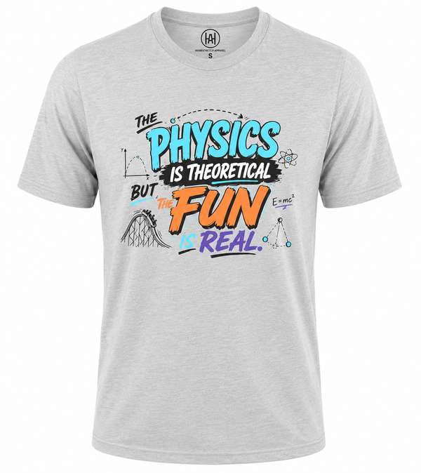 Novel-Tee - Physics is Theoretical...