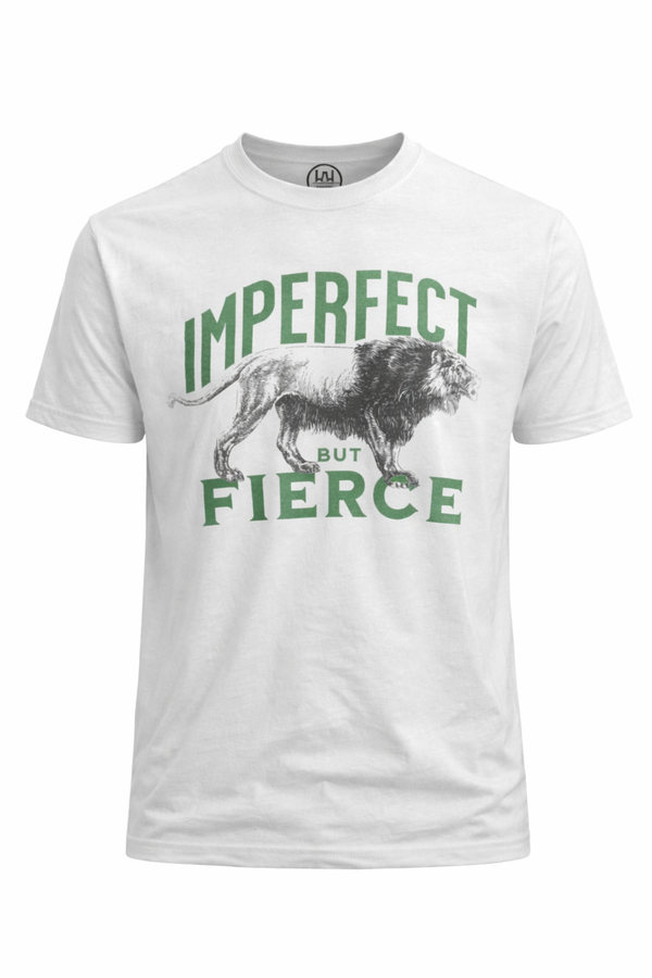 IMPRFCT But FIERCE Tee