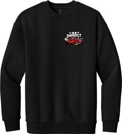 IMPRFCT but LOVED - Street Crewnecks